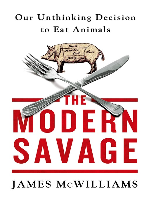 Title details for The Modern Savage by James McWilliams - Wait list